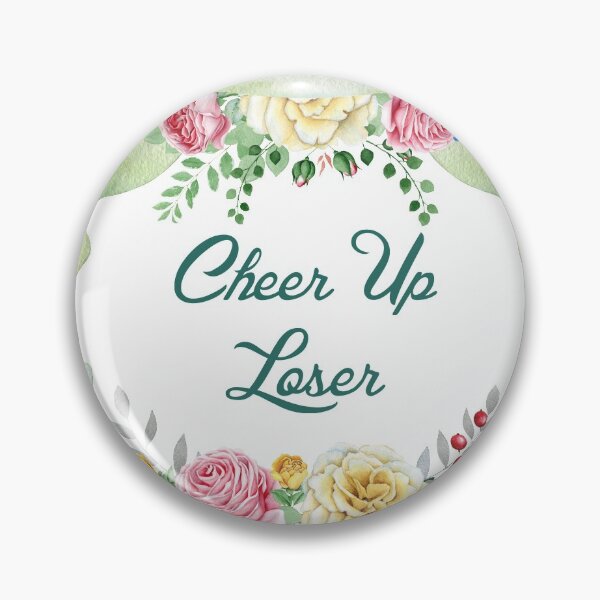Artikelvorschau, Cheer Up Loser Subversive entworfen und verkauft von lakeeffect.