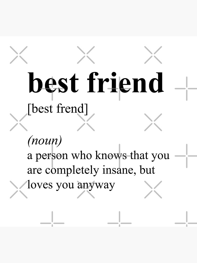 funny-best-friend-definition-poster-by-justcreativity-redbubble