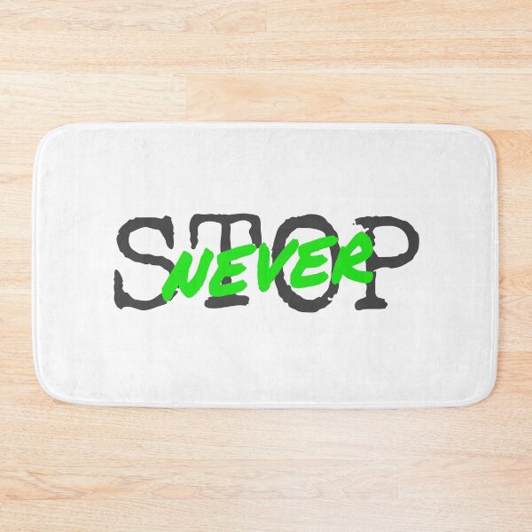 Item preview, NEVER STOP designed and sold by PrettyPk.