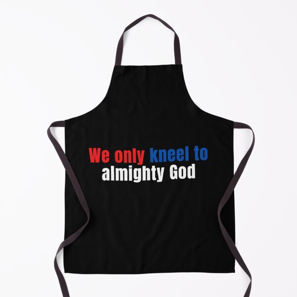 Item preview, We only kneel to almighty God - US flag colors designed and sold by KarolinaPaz.