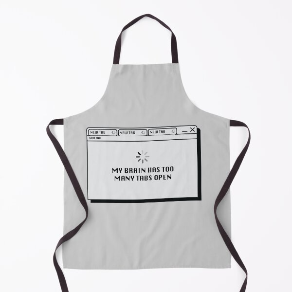 Item preview, My Brain Has Too Many Tabs Open designed and sold by MarzStudio.