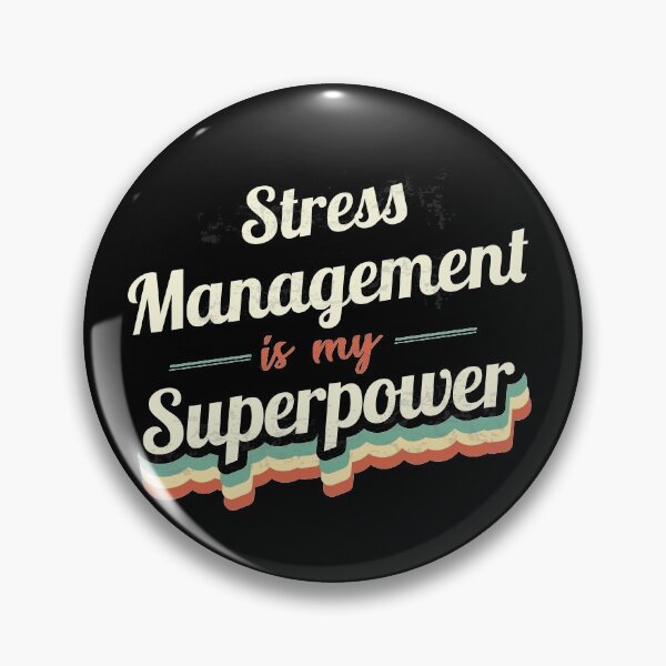 Item preview, Stress Management is my Superpower  designed and sold by Custom365.
