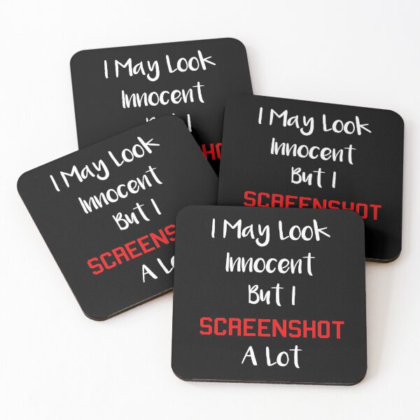 Item preview, I May Look Innocent But I Screenshot A Lot designed and sold by sihamdesigns.