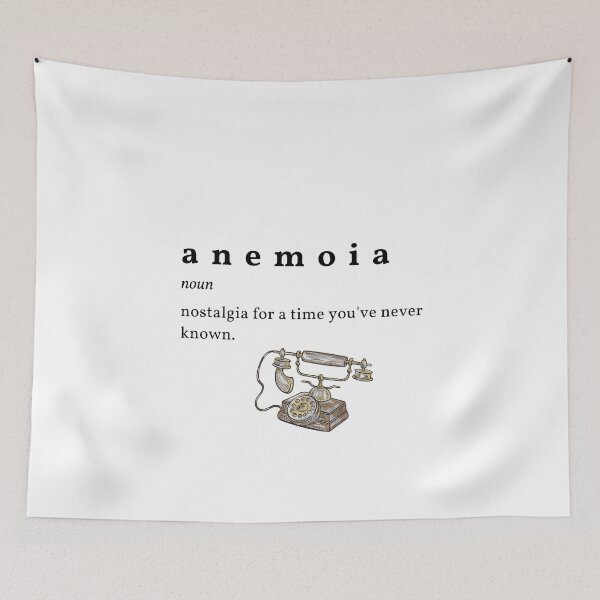 Item preview, Anemoia - Nostalgia For A Time You've Never Known designed and sold by mileyyoung.