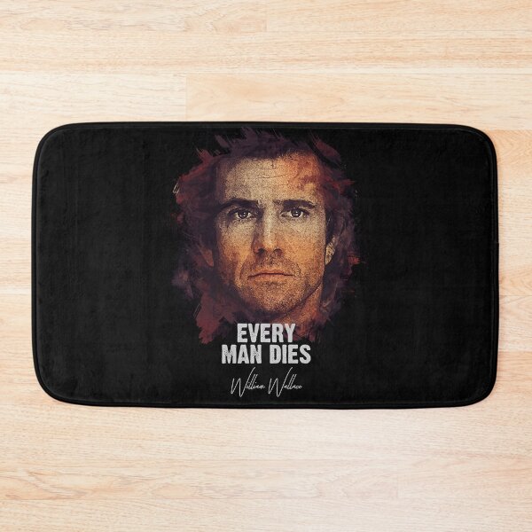 Item preview, EVERY MAN DIES - William Wallace designed and sold by Naumovski.
