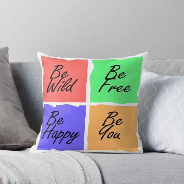Item preview, Be Wild Be Free Be Happy Be You designed and sold by WearURColors.