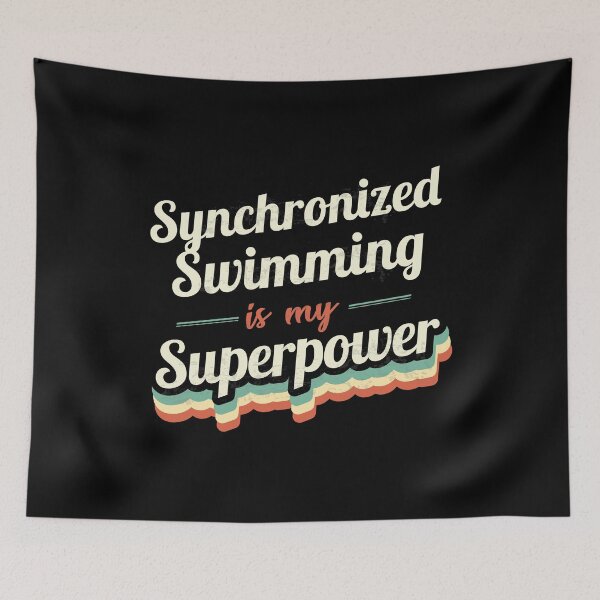 Item preview, Synchronized Swimming is my Superpower  designed and sold by Custom365.