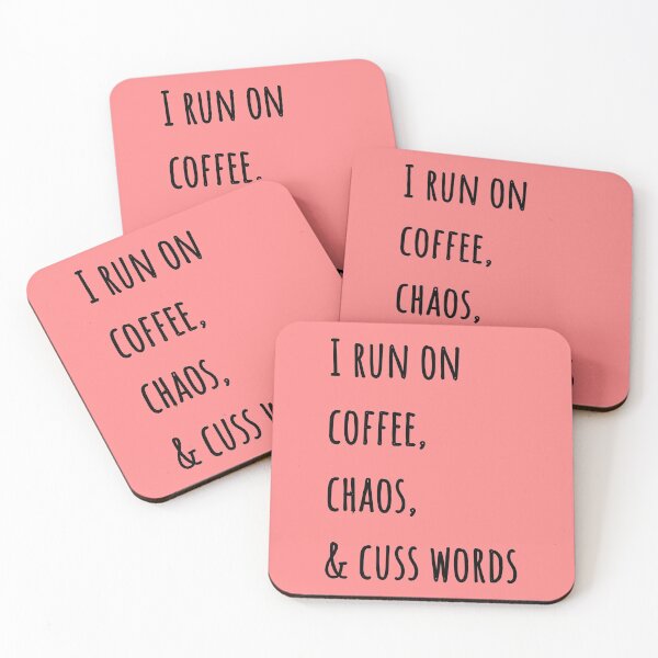 Item preview, I run on coffee, chaos, and cuss words designed and sold by hasnimed.
