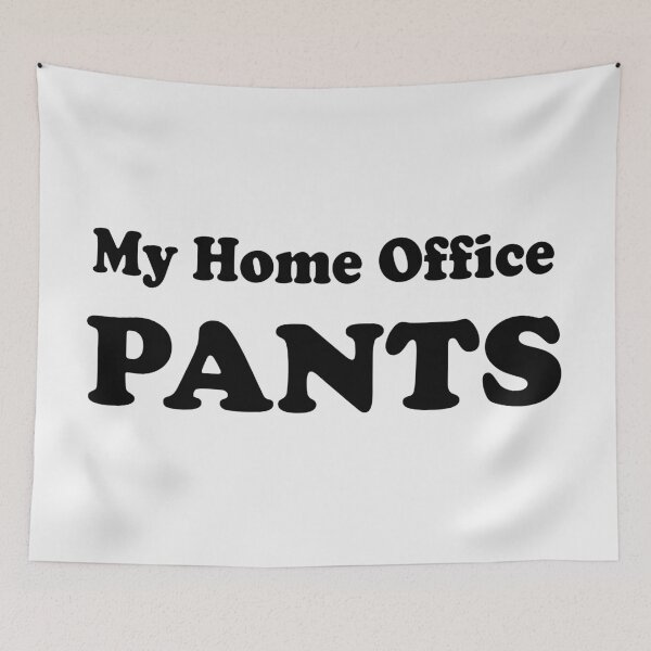 Item preview, My Home Office Pants designed and sold by SchlossInspire.