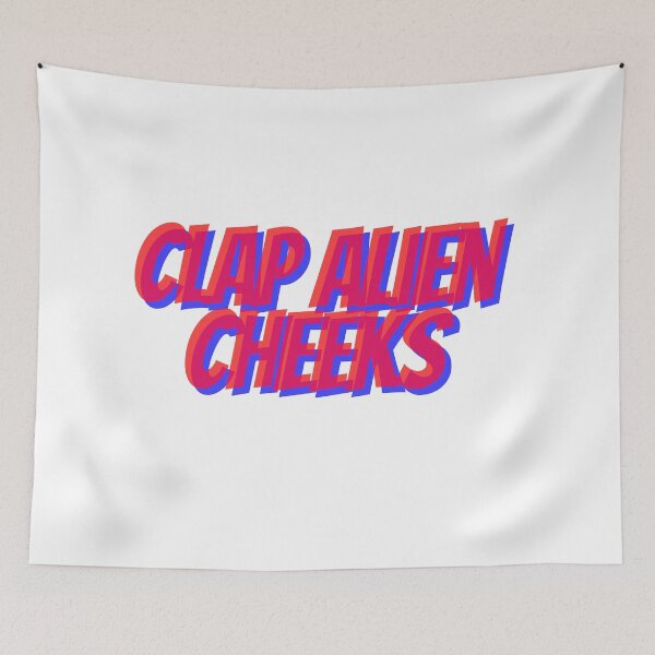 Item preview, Clap Aliens Cheeks designed and sold by GreenGuyTees.
