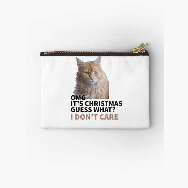 Item preview, CAT MOOD - OMG CHRISTMAS - GUESS WHAT -I DONT CARE  designed and sold by Tropical Blood.
