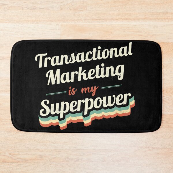 Item preview, Transactional Marketing is my Superpower  designed and sold by Custom365.