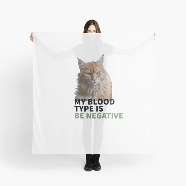 Item preview, CAT MOOD - CAT LOVERS - CATS - MY BLOOD TYPE IS BE NEGATIVE  designed and sold by Tropical Blood.