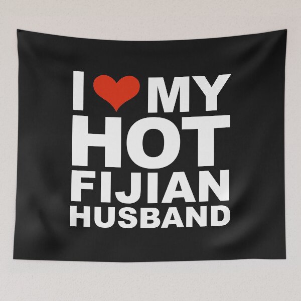 Item preview, I Love My Hot Fijian Husband Marriage Wife Fiji designed and sold by losttribe.