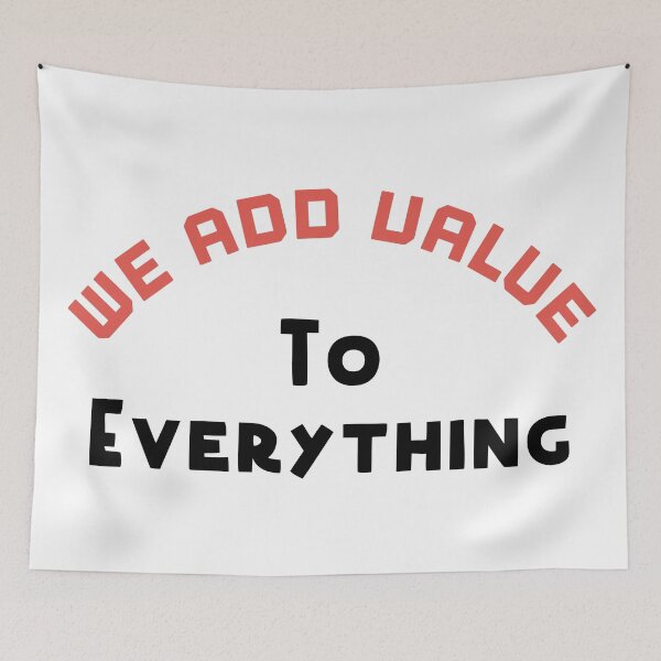Item preview, We add Value to everything. designed and sold by bumperapparels.