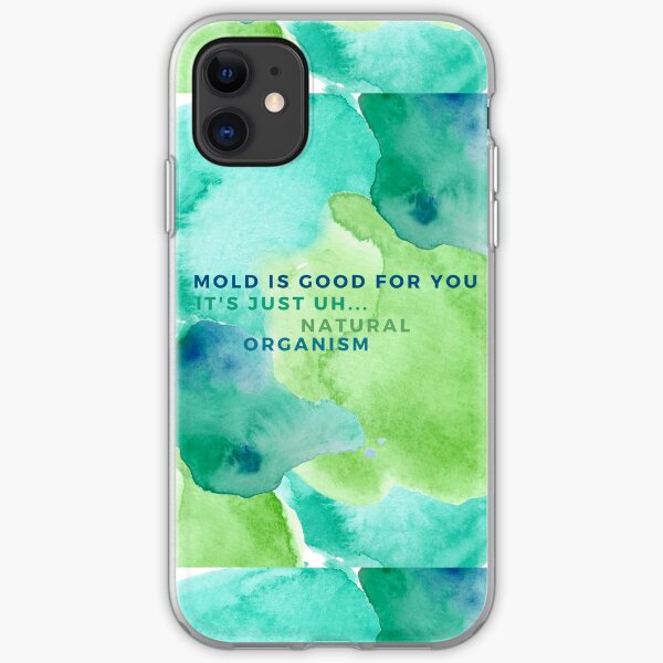 Mold is good for you - jj quote iPhone Soft Case