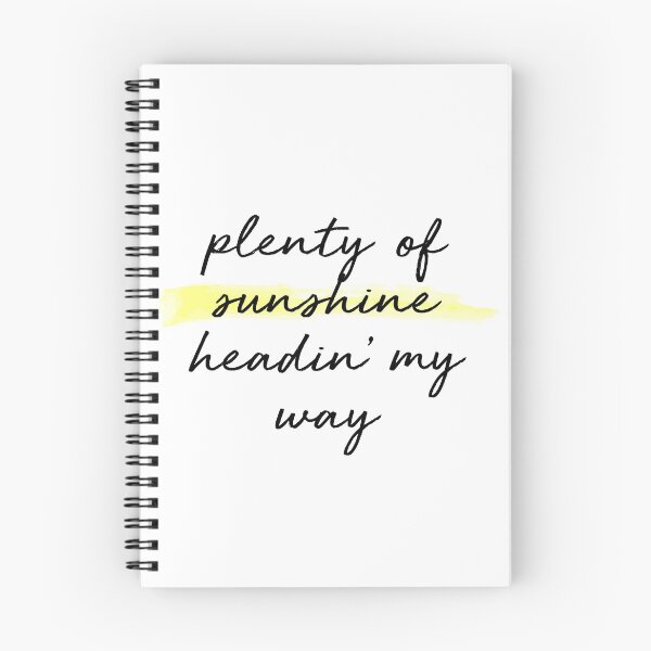 Item preview, Plenty of sunshine headin' my way designed and sold by agnello22.