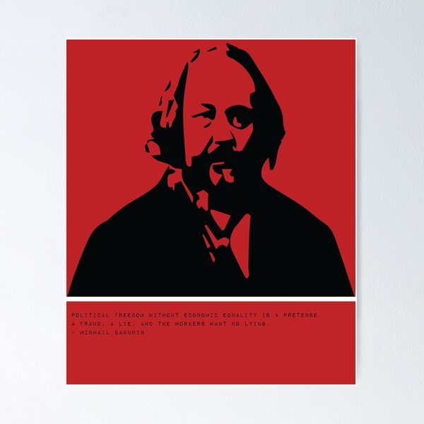 Item preview, Mikhail Bakunin - Economic Equality designed and sold by BerserksCache.