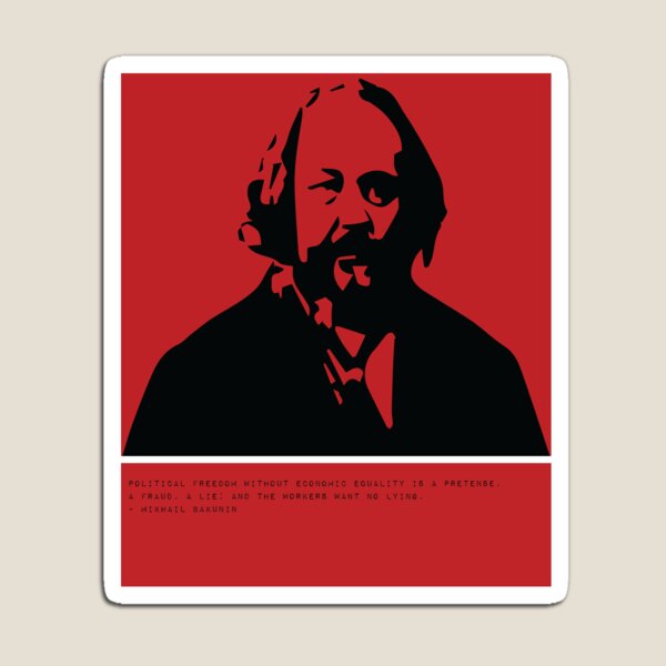 Item preview, Mikhail Bakunin - Economic Equality designed and sold by BerserksCache.