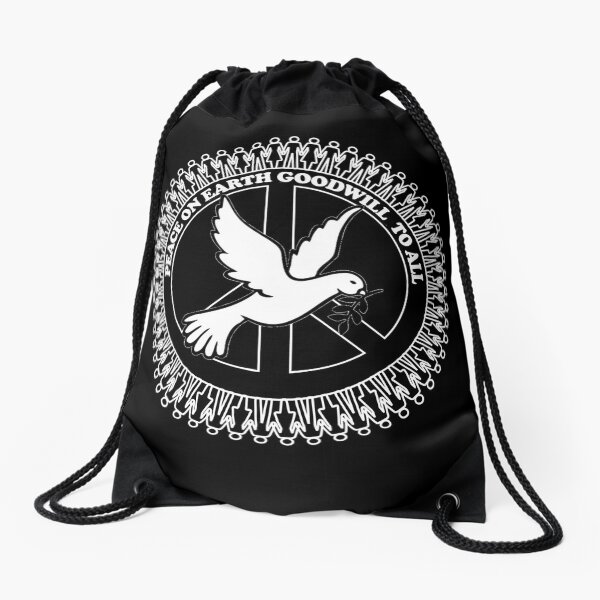PEACE ON EARTH GOODWILL TO ALL Drawstring Bag