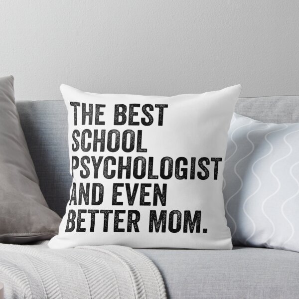 Item preview, The Best School Psychologist And Even Better Mom designed and sold by kamrankhan.