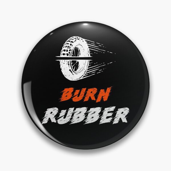 Item preview, Burn Rubber designed and sold by Obiscidan.