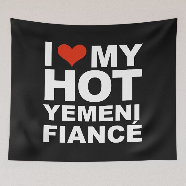 Item preview, I Love my hot Yemeni Fiance Engaged Engagement Yemen designed and sold by losttribe.