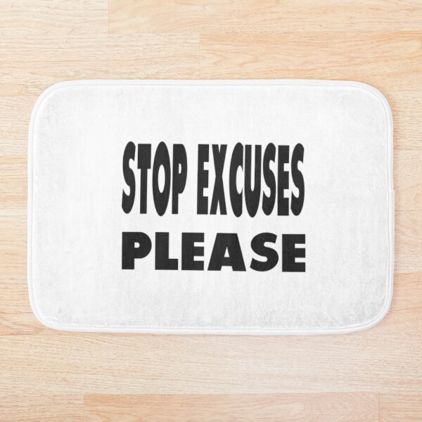 Aperçu de l'œuvre T-shirt Arrêtez les excuses s'il vous plaît créée et vendue par insta-mor.