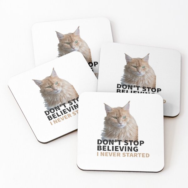Artikelvorschau, CATS - CAT MOOD - DON'T STOP BELIEVING - I NEVER STARTED entworfen und verkauft von Tropical Blood.