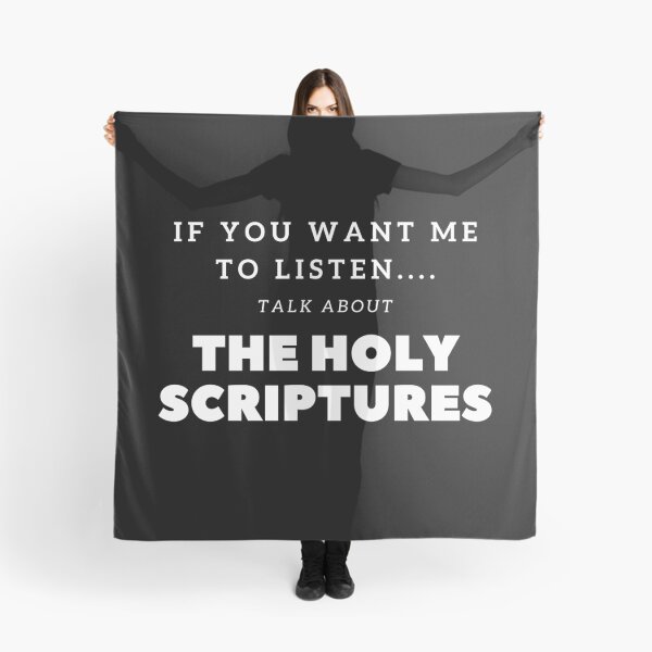 Item preview, If You Want Me To Listen Talk About The Holy Scriptures designed and sold by DiverseMerch.