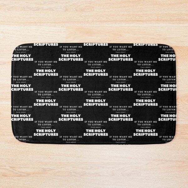 Item preview, If You Want Me To Listen Talk About The Holy Scriptures designed and sold by DiverseMerch.