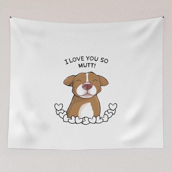 Item preview, I Love You So Mutt designed and sold by KickingCones.