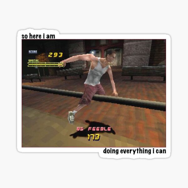 Doing Everything I Can Sticker