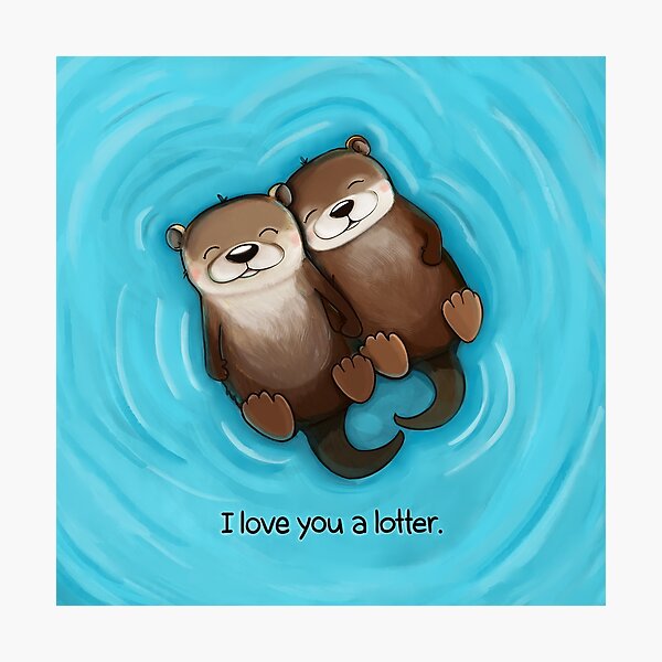 I Love You a Lotter Photographic Print