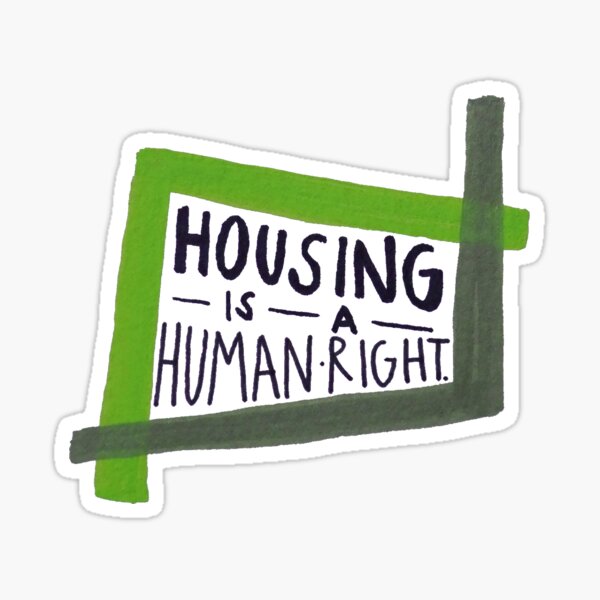 housing is a human right Sticker