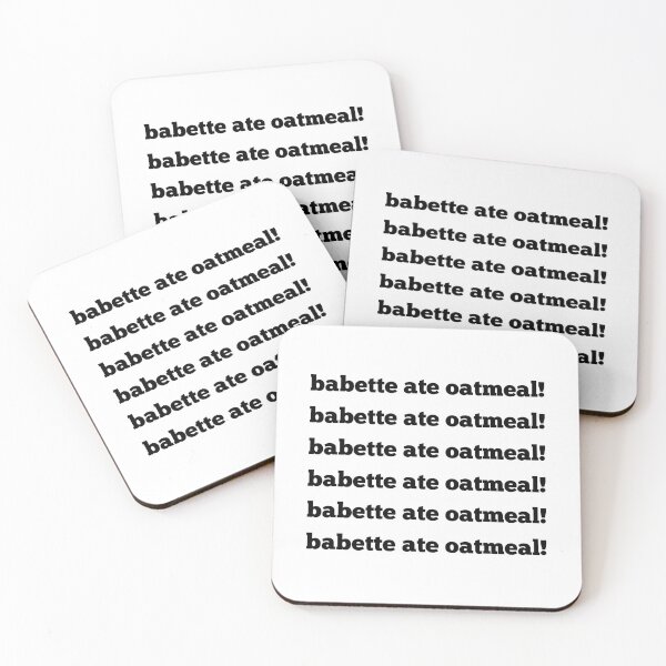 Item preview, babette ate oatmeal! (pack) designed and sold by AdelDa19.