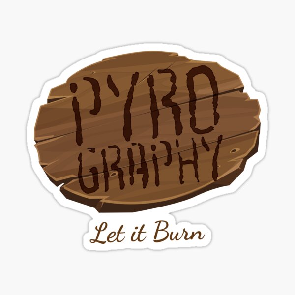 Item preview, Pyrography Let It Burn designed and sold by MooonTees.