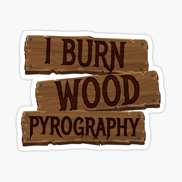 Item preview, Pyrography I Burn Wood designed and sold by MooonTees.