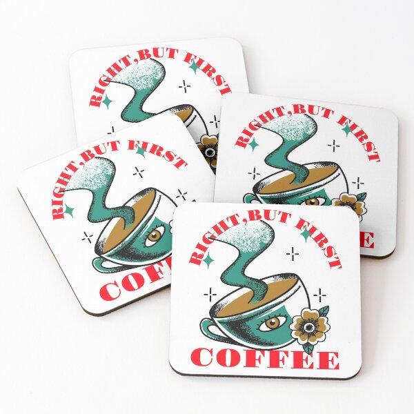 Item preview, right but first coffee, coffee addict, vintage, retro style designed and sold by FannFann.