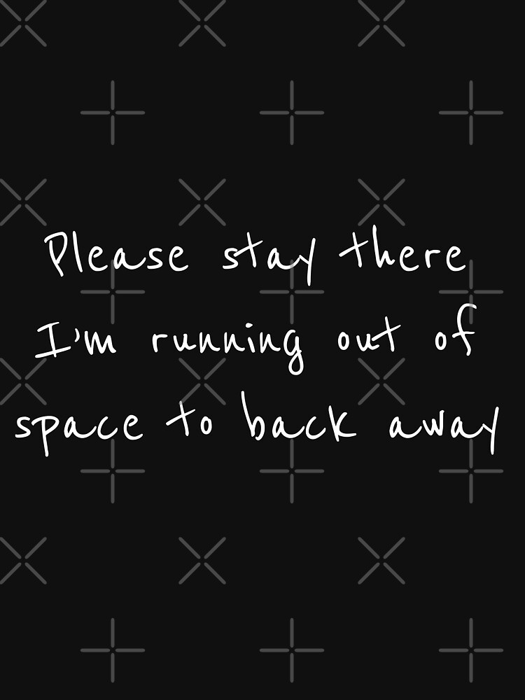 Social Distance Face Mask - I'm Running Out of Space To Back Away by chanzds