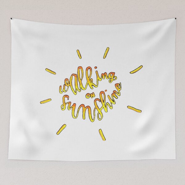 Item preview, Walking on Sunshine Positive Quote designed and sold by faithful-ink.