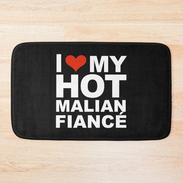 Item preview, I Love my hot Malian Fiance Engaged Engagement Mali designed and sold by losttribe.
