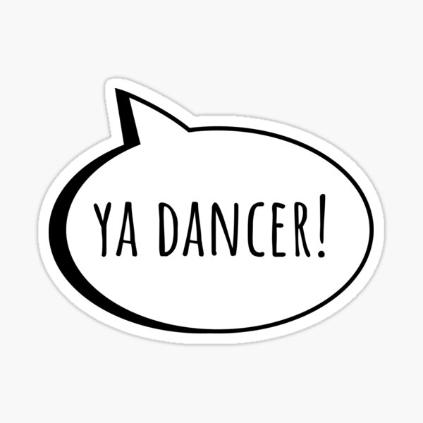 Item preview, Ya Dancer Scottish Slang designed and sold by Dialectable.