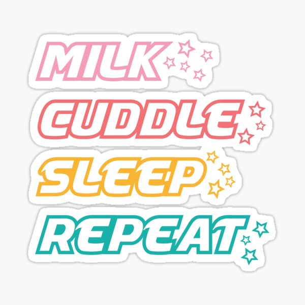 Item preview, Milk Cuddle Sleep Repeat designed and sold by lamjar-art.