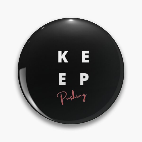 Item preview, Keep pushing designed and sold by Hebam07.