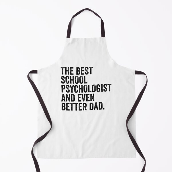 Item preview, The Best School Psychologist And Even Better Dad designed and sold by kamrankhan.
