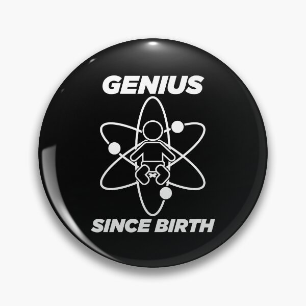 Item preview, Genius since birth - white designed and sold by NVDesigns.