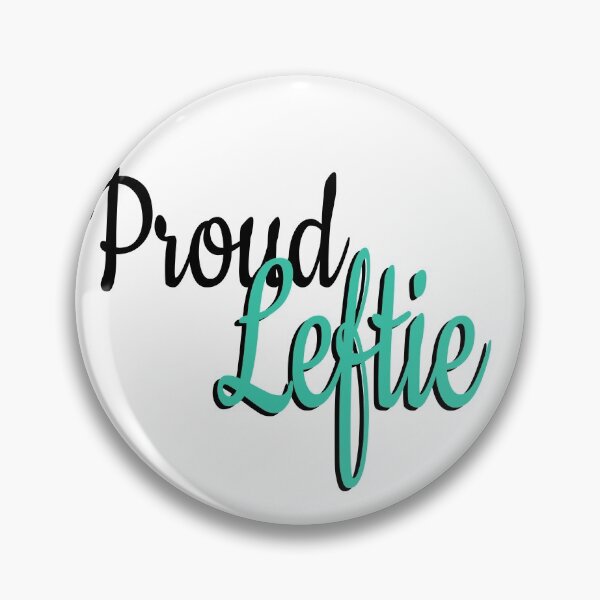 Item preview, Cute " Proud Leftie" design for left handed people. designed and sold by Robyn18.