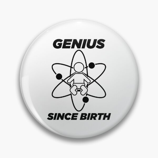 Item preview, Genius since birth - black designed and sold by NVDesigns.