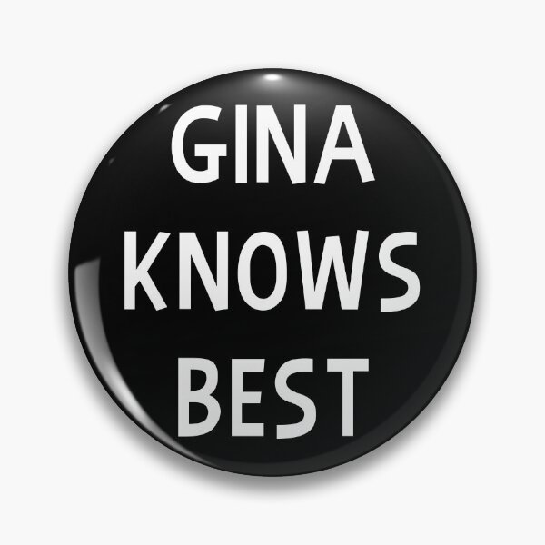 Item preview, Gina Knows Best designed and sold by seanlar94.